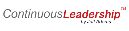 Be a better leader with Continuous Leadership by Jeff Adams